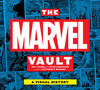 MARVEL VAULT: A Visual History