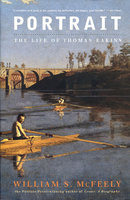 PORTRAIT: The Life of Thomas Eakins
