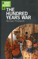 SHORT HISTORY OF THE HUNDRED YEARS WAR