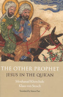 OTHER PROPHET: Jesus in the Qur'an