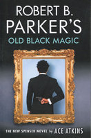 ROBERT B. PARKER'S OLD BLACK MAGIC