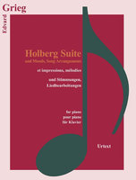 HOLBERG SUITE AND MOODS, SONG ARRANGEMENTS FOR PIANO