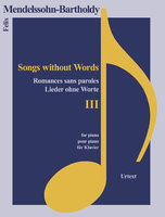 SONGS WITHOUT WORDS III FOR PIANO