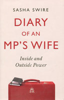 DIARY OF AN MP'S WIFE: Inside and Outside Power