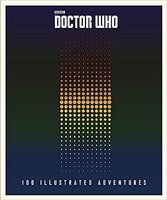 DR WHO: 100 ILLUSTRATED ADVENTURES