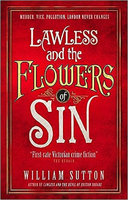 LAWLESS AND THE FLOWERS OF SIN
