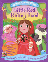 LITTLE RED RIDING HOOD: Dress Up and Play