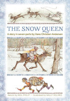 THE SNOW QUEEN: A Story in Seven Parts