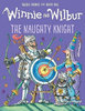 WINNIE AND WILBUR THE NAUGHTY KNIGHT