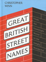 GREAT BRITISH STREET NAMES