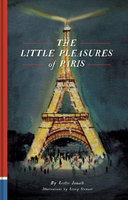 LITTLE PLEASURES OF PARIS