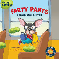 FARTY PANTS: A Sound Book of Stink