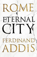 ROME: Eternal City