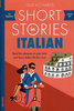 SHORT STORIES IN ITALIAN FOR BEGINNERS