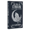 CALL OF THE CTHULHU AND OTHER STORIES