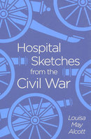 HOSPITAL SKETCHES FROM THE CIVIL WAR