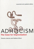 ADHOCISM: The Case for Improvisation