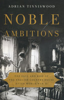 NOBLE AMBITIONS: