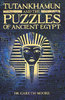 TUTANKHAMUN AND THE PUZZLES OF ANCIENT EGYPT