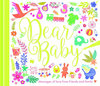 DEAR BABY: Messages of Love From Friends and Family
