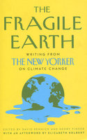 FRAGILE EARTH: Writing from The New Yorker