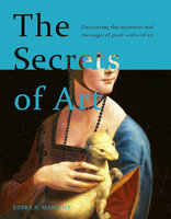 SECRETS OF ART: Uncovering the Mysteries