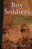 BOY SOLDIERS: A Personal Story of Nazi Elite Schooling