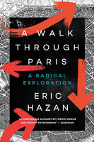 WALK THROUGH PARIS: A Radical Exploration