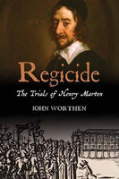 REGICIDE: The Trials of Henry Marten