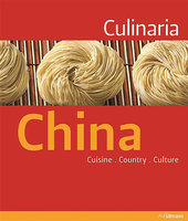 CULINARIA CHINA: Cuisine, Country, Culture