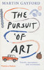 PURSUIT OF ART: Travels, Encounters and Revelations
