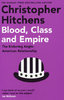 BLOOD, CLASS AND EMPIRE