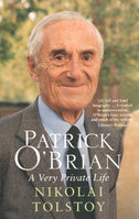PATRICK O'BRIAN: A Very Private Life