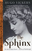SPHINX: The Life of Gladys Deacon, Duchess of Marlborough