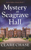 MYSTERY AT SEAGRAVE HALL: An Eve Mallow Mystery Book 3