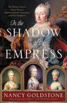 IN THE SHADOW OF THE EMPRESS