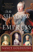 IN THE SHADOW OF THE EMPRESS