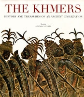 KHMERS: The History and Treasures of An Ancient Civilization