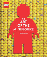 LEGO: The Art of the Minifigure