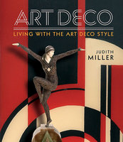ART DECO: Living with the Art Deco Style