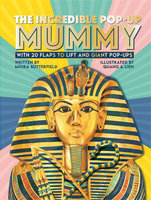 INCREDIBLE POP-UP MUMMY