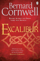 EXCALIBUR: Warlord Chronicles Book 3
