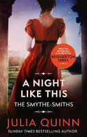A NIGHT LIKE THIS: THE SMYTHE-SMITHS - BOOK 2