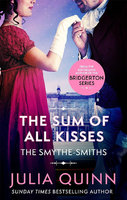 THE SUM OF ALL KISSES: THE SMYTHE-SMITHS - BOOK 3